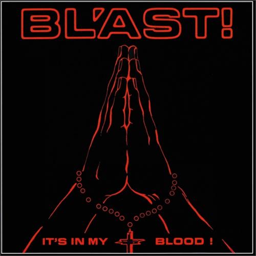Bl'ast It's In My Blood (LP)